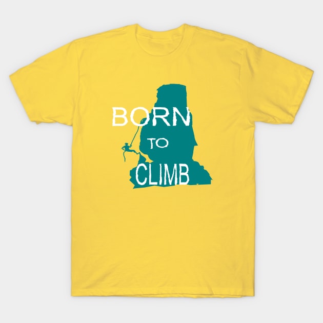 Born To Climb T-Shirt by ODIN DESIGNS